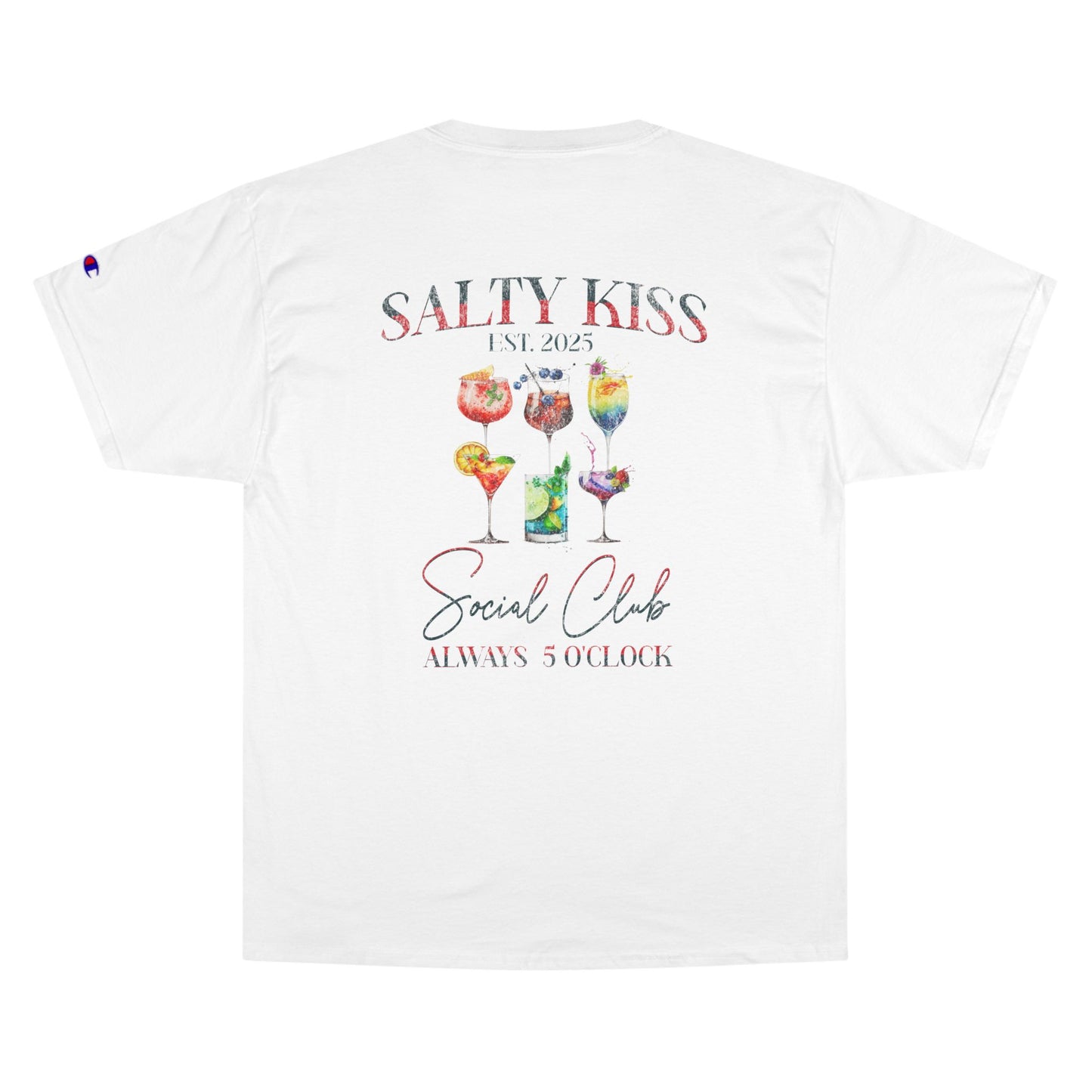 Champion T-Shirt, Always 5 O'Clock
