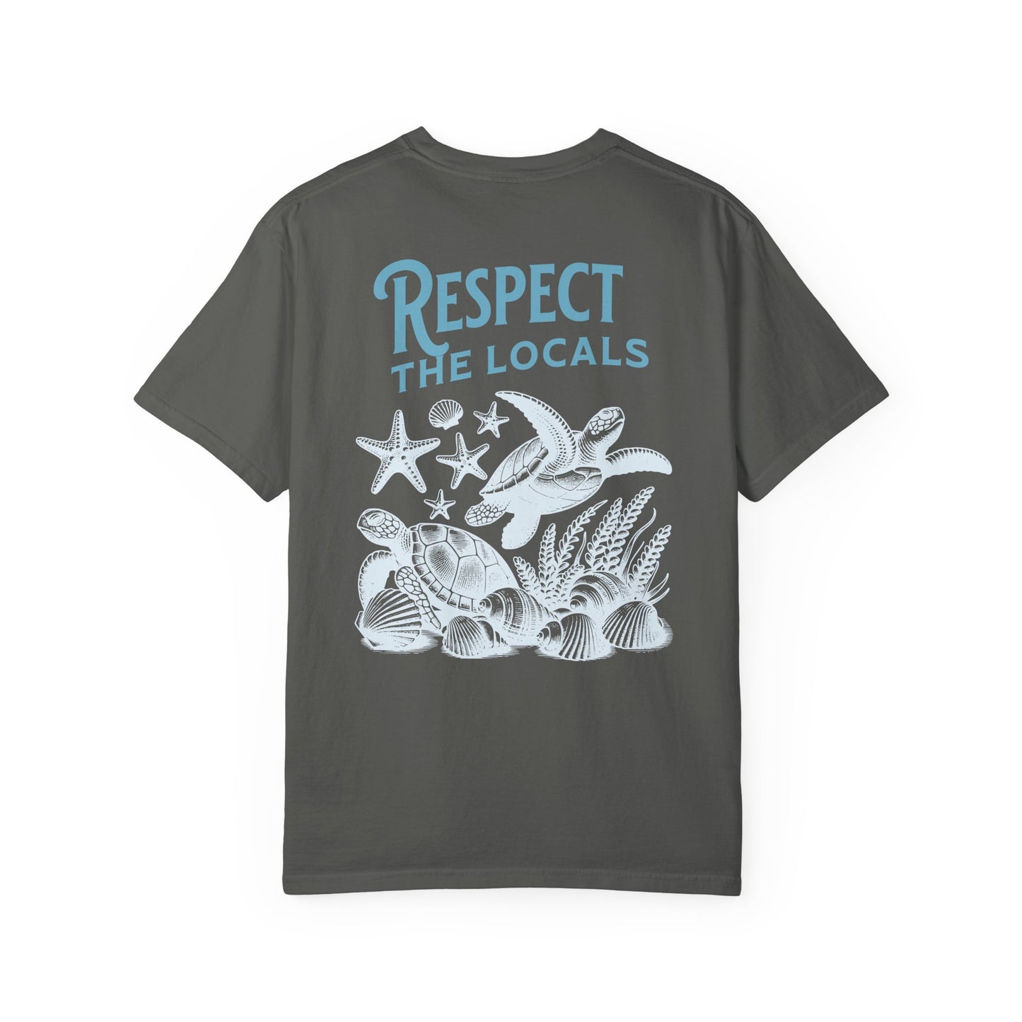 T-Shirt, Respect the Locals