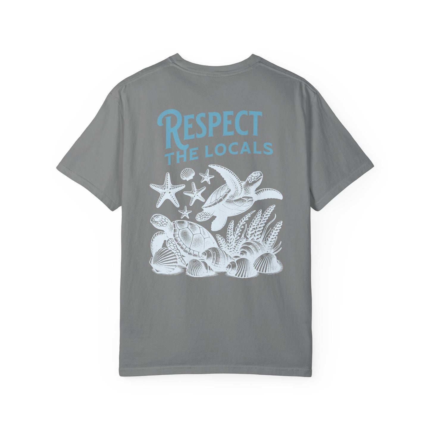 T-Shirt, Respect the Locals